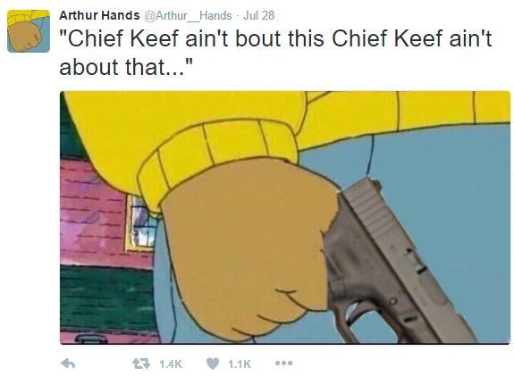 Chief Keef ain't bout this Chief Keef ain't about that... Chief Keef ain't about that meme of Arthur's Fist